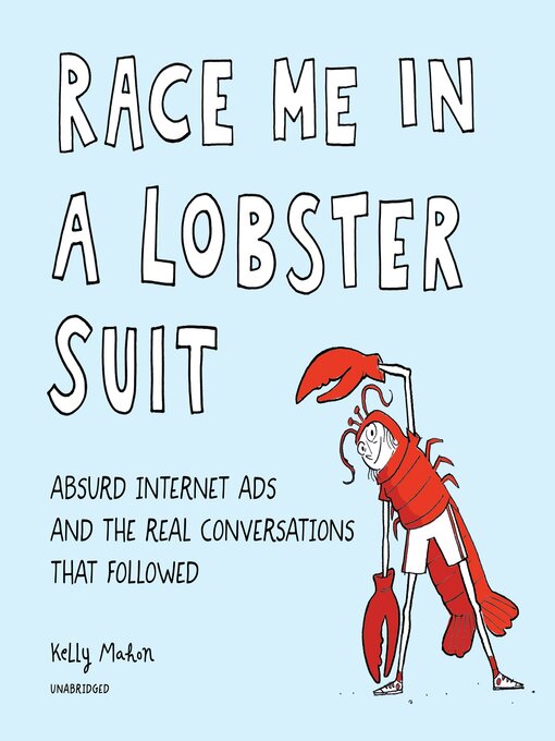 Title details for Race Me in a Lobster Suit by Kelly Mahon - Available